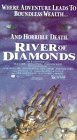 River of Diamonds [VHS]