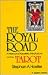 The Royal Road: A Manual of Kabalistic Meditations on the Tarot (Quest Book)