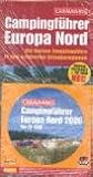 Campingf&uuml;hrer Europa Nord 2006 / inkl - Hallwag Stra&szlig;enkarte und CD-ROM - Eicke Sch&uuml;&uuml;rmann