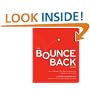 The Bounce Back Book: How to Thrive in the Face of Adversity, Setbacks, and Losses