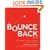 The Bounce Back Book: How to Thrive in the Face of Adversity, Setbacks, and Losses