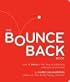 The Bounce Back Book: How to Thrive in the Face of Adversity, Setbacks, and Losses