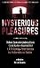 Mysterious Pleasures: A Celebration of the Crime Writers' Association 50th Anniversary