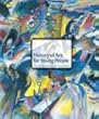 History of Art for Young People (Trade Version) (6th Edition)