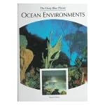 Ocean Environments (The Deep Blue Planet) book cover
