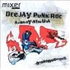 Deejay Punk-Roc: Anarchy in Usa