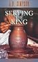 Serving the King: Doing Ministry in Partnership with God (Classics for the 21st Century)