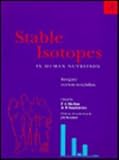 Stable isotopes in human nutrition : inorganic nutrient metabolism