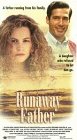 Runaway Father by Lions Gate/Worldvision