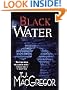Black Water (Book Club Edition)