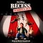 Recess: School's Out (Original Movie Soundtrack)