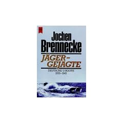 J�ger, Gejagte. Deutsche U- Boote 1939-1945.