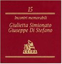 ｜Incontri memorabilia, Vol. 15; Giulietta Simionato Giuseppe Di Stefano