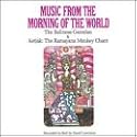 Music From The Morning Of The World: The Balinese Gamelan & Ketjak, The Ramayana Monkey Chant