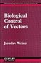 Biological Control of Vectors: Manual for Collecting, Field Determination and Handling of Biofactors for Control of Vectors