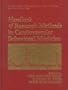 Handbook of Research Methods in Cardiovascular Behavioral Medicine (The Springer Series in Behavioral Psychophysiology and Medicine)