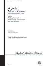 A Joyful Mozart Canon (from Vesperae de Dominica, K. 321 Choral Octavo Choir Music by Wolfgang Amadeus Mozart / arr. Jean Anne Shafferman