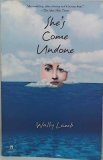 She's Come Undone