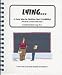 Lying: A Sure Way to Destroy Your Credibility (Therapeutic Cartoons for Kids Series)