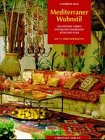 Mediterraner Wohnstil - Catherine Haig