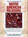 Price Comparison : The Encyclopedia of Native American Religions: A Comprehensive Guide to the Spiritual Traditions and Practices of North American Indians