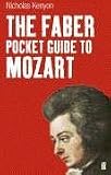 The Faber Pocket Guide to Mozart (Faber Pocket Guide)