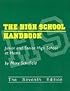 The High School Handbook: For Junior High, Too