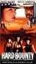 Hard Bounty [VHS]