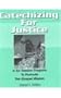 Catechizing for Justice: A 6-Session Program to Promote the Gospel Mission