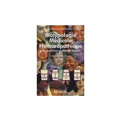 Biotypologie m�dicale hom�opathique et ses applications en m�decine dentaire