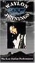 Waylon Jennings The Lost Outlaw Performance [VHS]