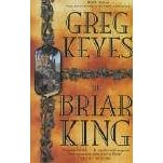 The Briar King (Kingdoms of Thorn & Bone)