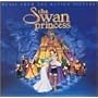 The Swan Princess: Music From The Motion Picture