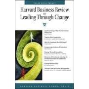 Harvard Business Review on Leading Through Change