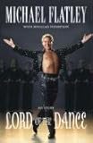 Lord of the dance : my story