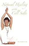 Natural Healing with Cell Salts