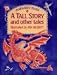 A Tall Story and Other Tales by Margaret Mahy