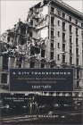 A City Transformed: Redevelopment, Race, and Suburbanization in Lancaster, Pennsylvania 1940-1980