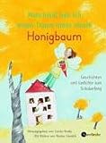 Manchmal hab ich einen Traum unter einem Honigbaum: Geschichten und Gedichte zum Schulanfang - 