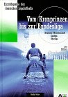Enzyklop�die des deutschen Ligafu�balls - Vom Kronprinzen bis zur Bundesliga 1890 bis 1963
