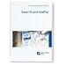 Basel III und MaRisk: Regulatorische Vorgaben, bankinterne Verfahren, Risikomanagement