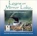 Nature Recordings: Loons on Mirror Lake
