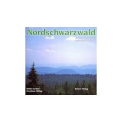 Nordschwarzwald - Northern Black Forest - Foret Noire du Nord
