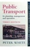 Public transport : its planning, management and operation