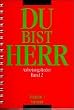 Du bist Herr II. Anbetungslieder.