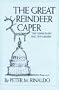 The Great Reindeer Caper: The Missionary and the Miners