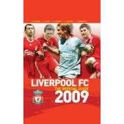 Liverpool FC - the Official Guide 2009