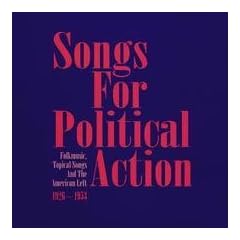 Songs for Political Action