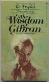 The Wisdom of Gibran: Aphorisms and Maxims