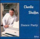Revue Charlie Shaffer  / Dance Party
